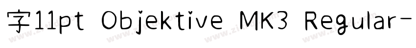 字11pt Objektive MK3 Regular字体转换